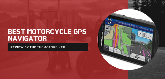 Best Motorcycle GPS – Most Accurate Navigators