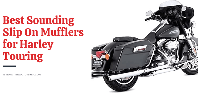 Best Sounding Slip On Mufflers for Harley Touring – Top 8